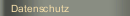 Datenschutz